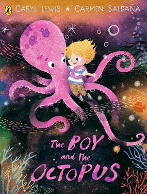 The Boy and the Octopus by Lewis, Caryl