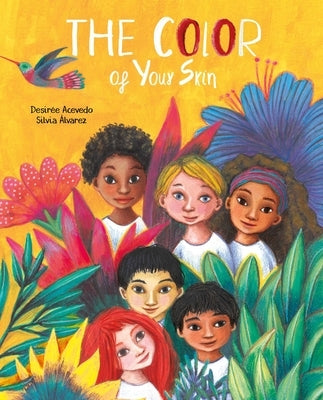 The Color of Your Skin by Acevedo, DesirÃ©e