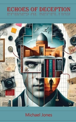 Echoes of Deception by Jones, Michael