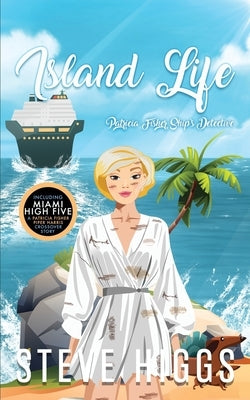 Island Life by Higgs, Steve