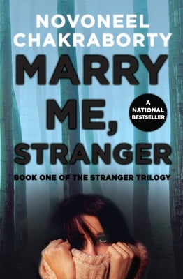 Marry Me, Stranger by Chakraborty, Novoneel