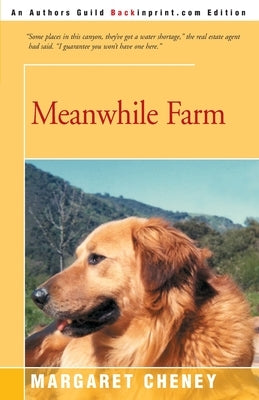 Meanwhile Farm by Cheney, Margaret