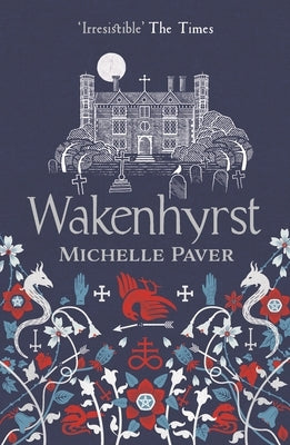Wakenhyrst by Paver, Michelle