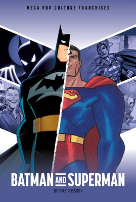 Batman and Superman by Streissguth, Tom