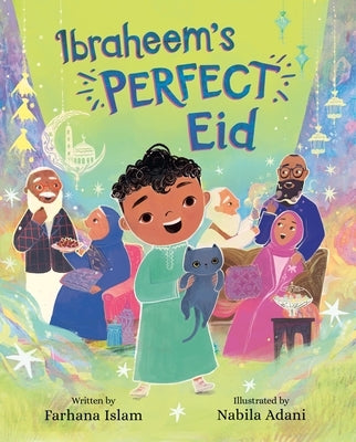 Ibraheem's Perfect Eid by Islam, Farhana