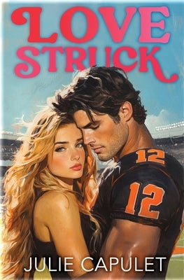 Lovestruck by Capulet, Julie