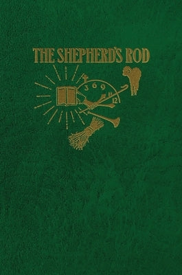 The Shepherd's Rod, Vol. 2 by Houteff, Victor T.