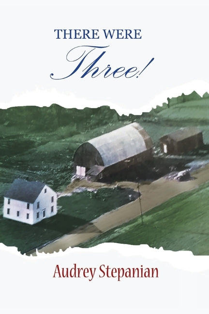 There Were Three by Stepanian, Audrey