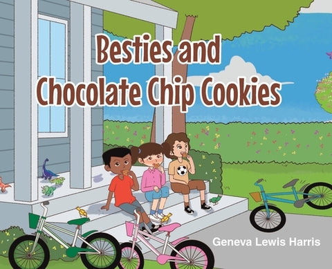 BESTIES and CHOCOLATE CHIP COOKIES by Lewis Harris, Geneva