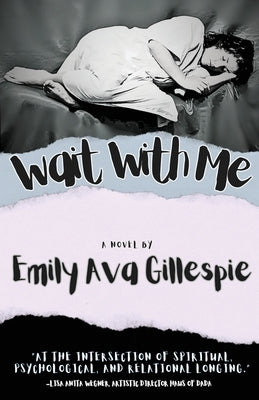 Wait With Me by Gillespie, Emily Ava