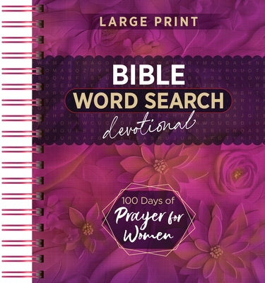 100 Days of Prayer for Women: Bible Word Search Devotional by Broadstreet Publishing Group LLC