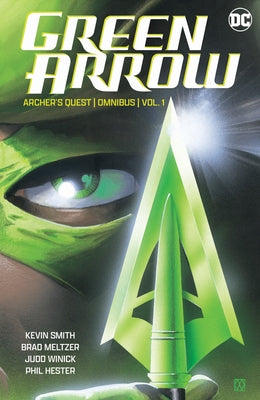Green Arrow: Archer's Quest Omnibus Vol. 1 by Smith, Kevin