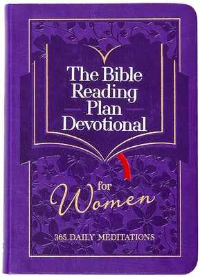 The Bible Reading Plan Devotional for Women: 365 Daily Meditations by Broadstreet Publishing Group LLC