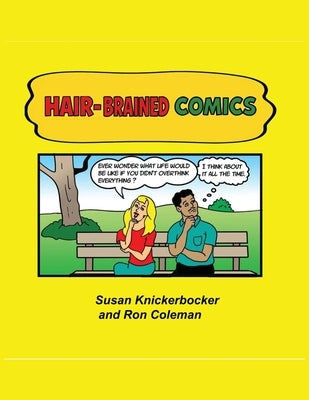 Hair-brained Comics by Knickerbocker, Susan