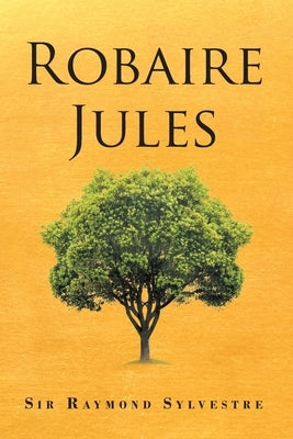 Robaire Jules by Sylvestre, Raymond
