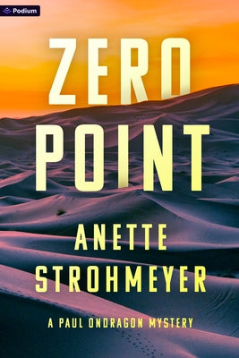 Zero Point: A Paul Ondragon Mystery by Strohmeyer, Anette