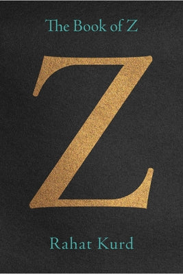 The Book of Z by Kurd, Rahat