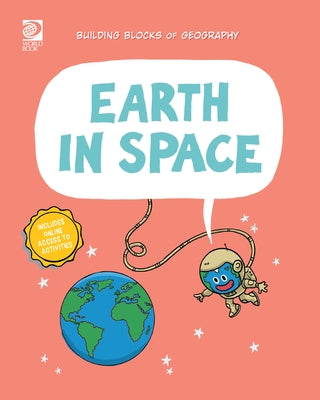 Earth in Space by Woolf, Alex