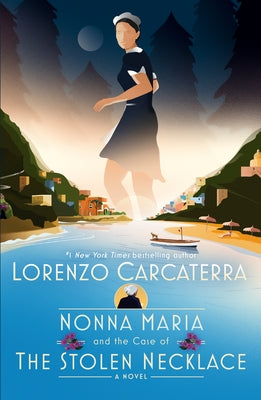 Nonna Maria and the Case of the Stolen Necklace by Carcaterra, Lorenzo