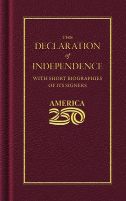 Declaration of Independence (America 250 Edition) by Jefferson, Thomas