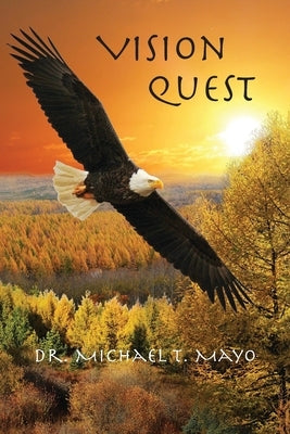 Vision Quest by Mayo, Michael T.