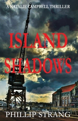 Island Shadows by Strang, Phillip