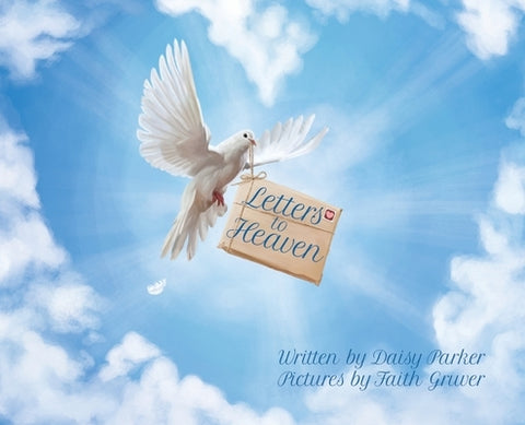 Letters to Heaven by Parker, Daisy
