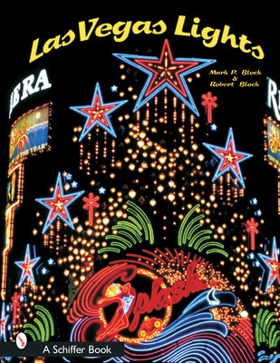 Las Vegas Lights by Block, Mark P.