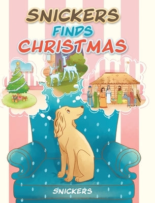 Snickers Finds Christmas by Snickers