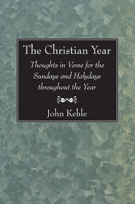 The Christian Year by Keble, John
