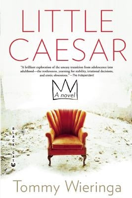 Little Caesar by Wieringa, Tommy