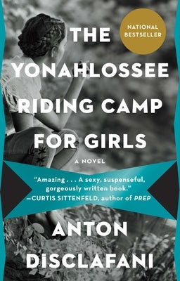 The Yonahlossee Riding Camp for Girls by Disclafani, Anton