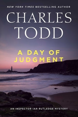 A Day of Judgment by Todd, Charles