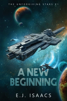 A New Beginning by Isaacs, E. J.