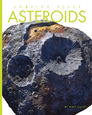 Asteroids by Lilley, Matt