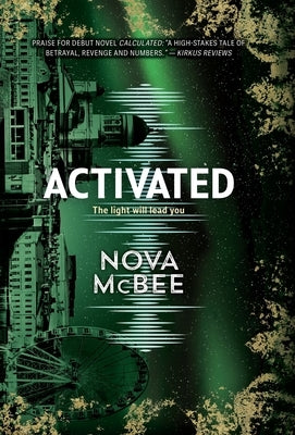 Activated: A YA Action Adventure Series by McBee, Nova