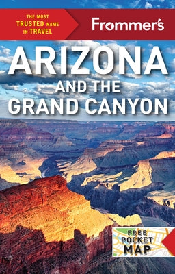 Frommer's Arizona and the Grand Canyon by Pela, Robrt