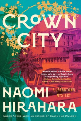 Crown City by Hirahara, Naomi