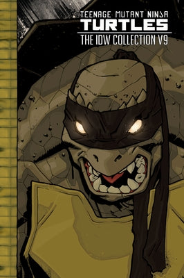Teenage Mutant Ninja Turtles: The IDW Collection Volume 9 by Eastman, Kevin