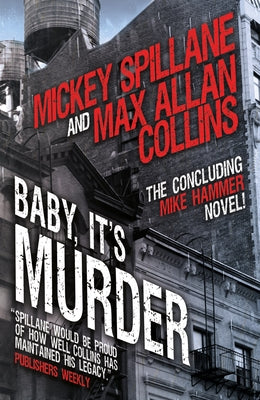 Mike Hammer - Baby, It's Murder by Spillane, Mickey