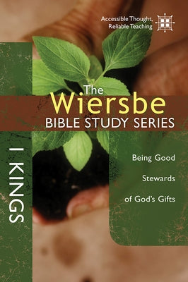 1 Kings by Wiersbe, Warren W.
