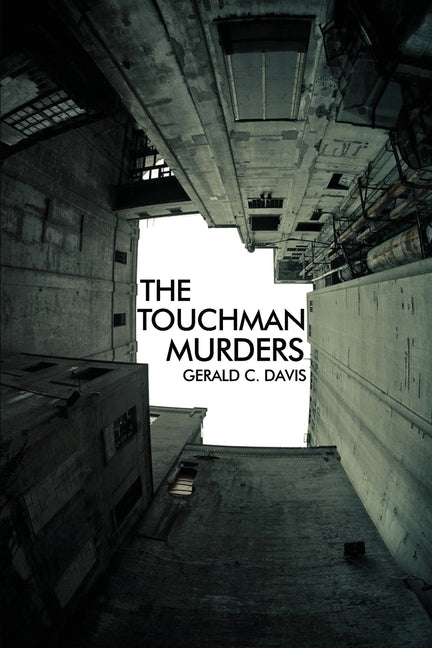 The Touchman Murders by Davis, Gerald C.