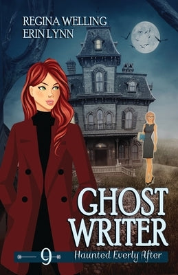 Ghost Writer: A Ghost Cozy Mystery Series by Welling, Regina