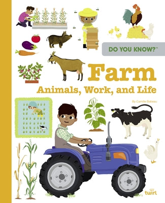 Do You Know?: Farm Animals, Work, and Life by Babeau, Camille