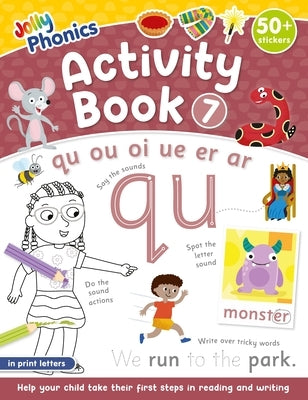 Jolly Phonics Activity Book 7: In Print Letters (American English Edition) by Wernham, Sara