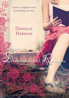 Dinner at Rose's by Hawkins, Danielle