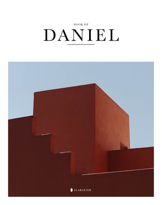 Book of Daniel (Sc, Nlt) by Inc Alabaster Creative