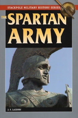 Spartan Army by Lazenby, J. F.