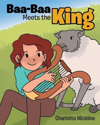 Baa Baa Meets the King by Wickline, Charlotte