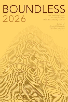 Boundless 2026 by Izaguirre, Erika Said